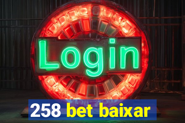 258 bet baixar